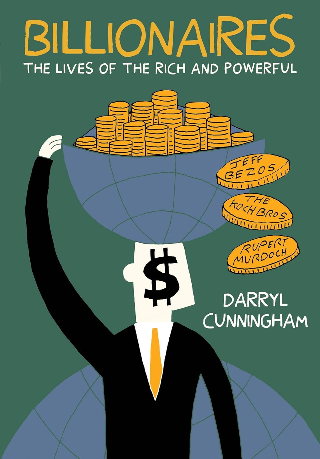 

Billionaires: The Lives of the Rich and Powerful (Drawn and Quarterly)
