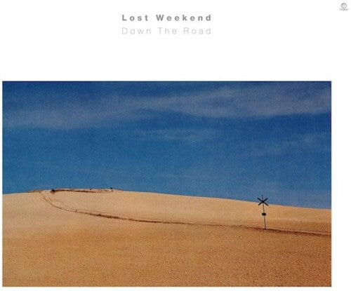 

Виниловая пластинка Lost Weekend: Down The Road