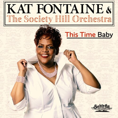 

CD диск Fontaine, Kat & the Society Hill Orchestra: This Time Baby