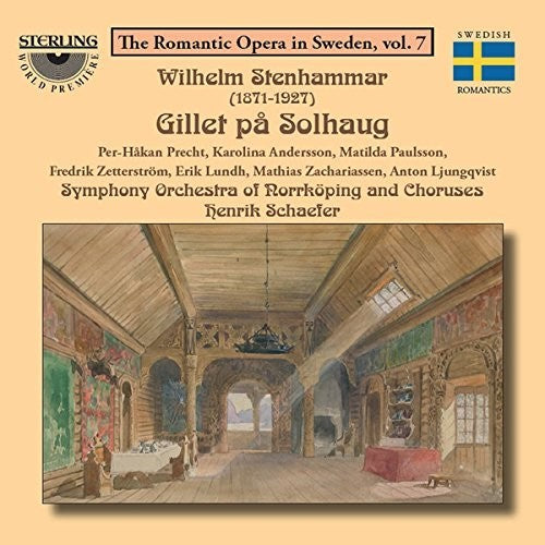 

CD диск Stenhammar / Precht / Schaefer: The Romantic Opera in Sweden Vol 7