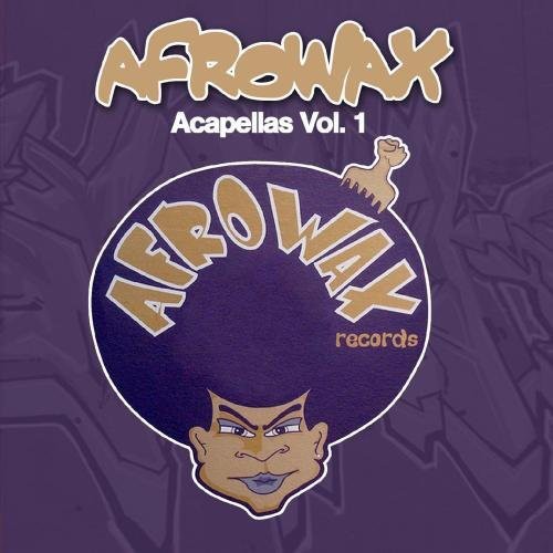 

CD диск DJ Afrowax: Acapellas, Vol. 1