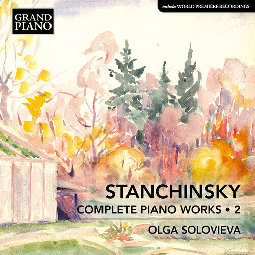 

CD диск Stanchinsky / Vladimirovich / Solovieva: Complete Piano Works, Vol. 2
