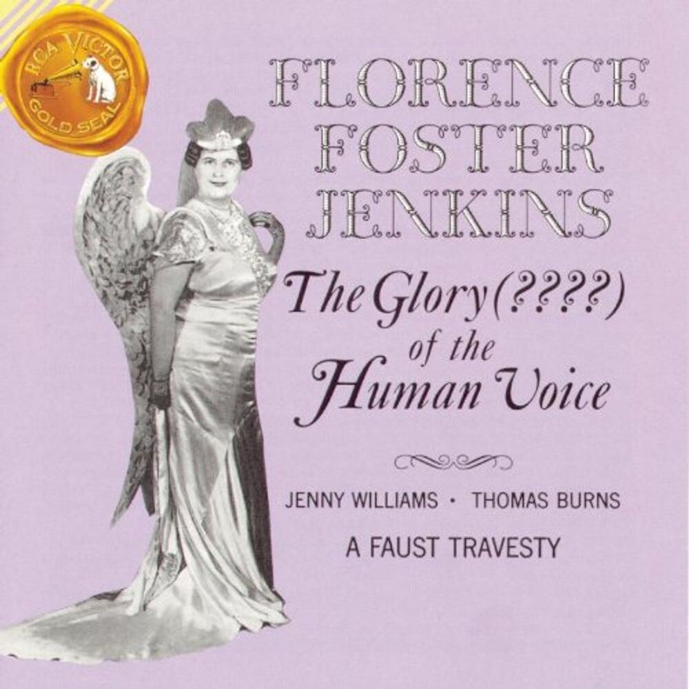 

Диск CD Glory () Of The Human Voice - Florence Foster Jenkins