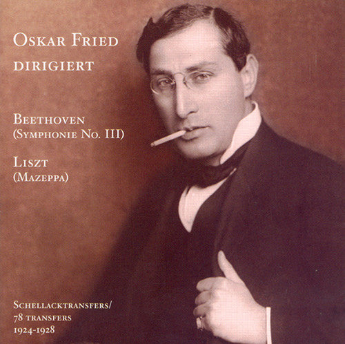 

CD диск Beethoven / Liszt / Beethoven / Fried: Oskar Fried Conducts