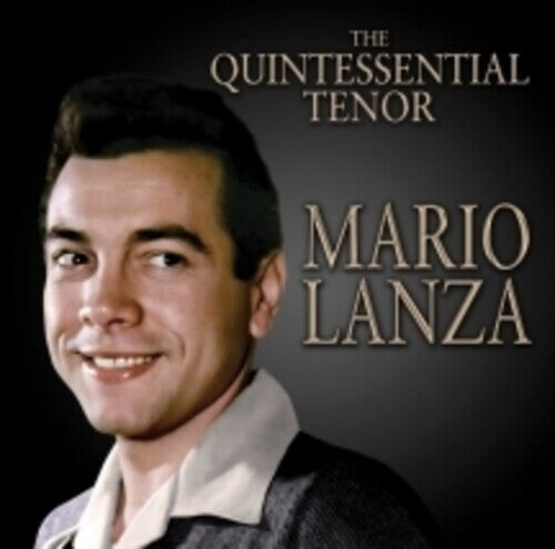 

CD диск Lanza, Mario: The Quintessential Tenor