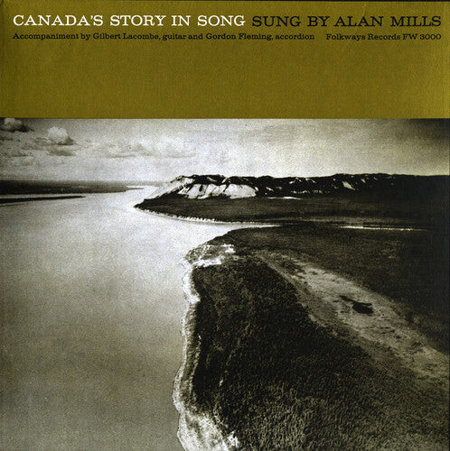 

CD диск Mills, Alan: Canada's Story in Song