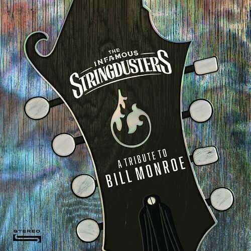 

CD диск Infamous Stringdusters: A Tribute To Bill Monroe