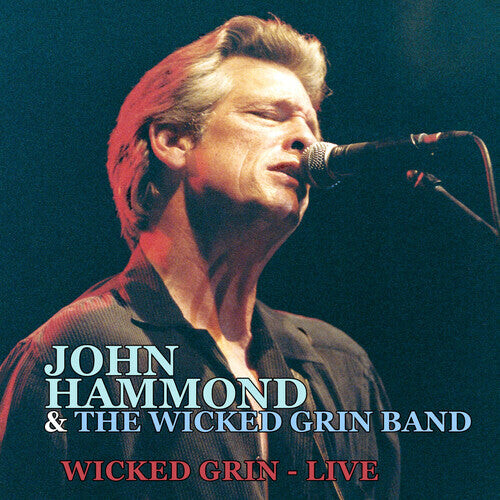 

CD диск Hammond, John & the Wicked Grin Band: Wicked Grin: Live