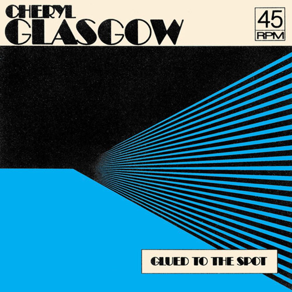 

Виниловая пластинка LP Glued To The Spot [Blue Vinyl] (7") - Cheryl Glasgow