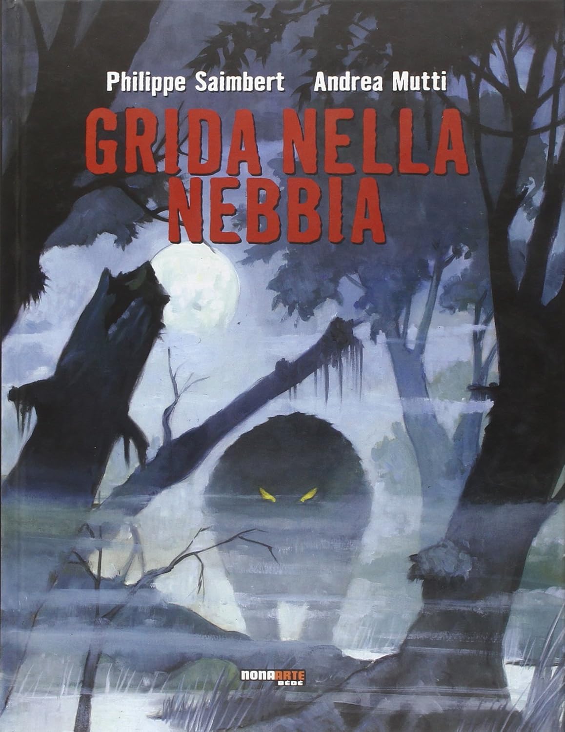 

GRIDA NELLA NEBBIA #01 - LA SP (Nona Arte)