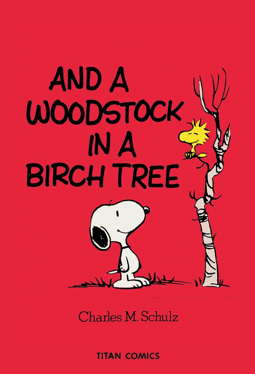 

Peanuts: And A Woodstock In A Birch Tree (Titan Comics)