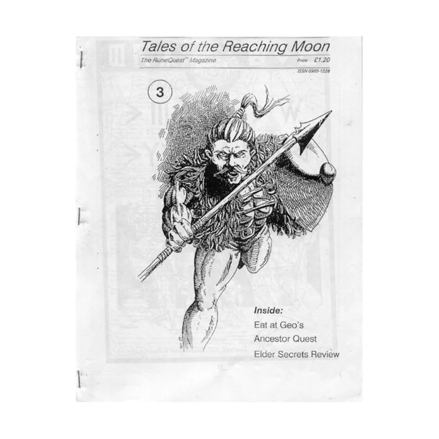 

Журнал #3 "Eat at Geo's, Ancestor Quest, Elder Secrets", Tales of the Reaching Moon Magazine (Glorantha/RuneQuest)