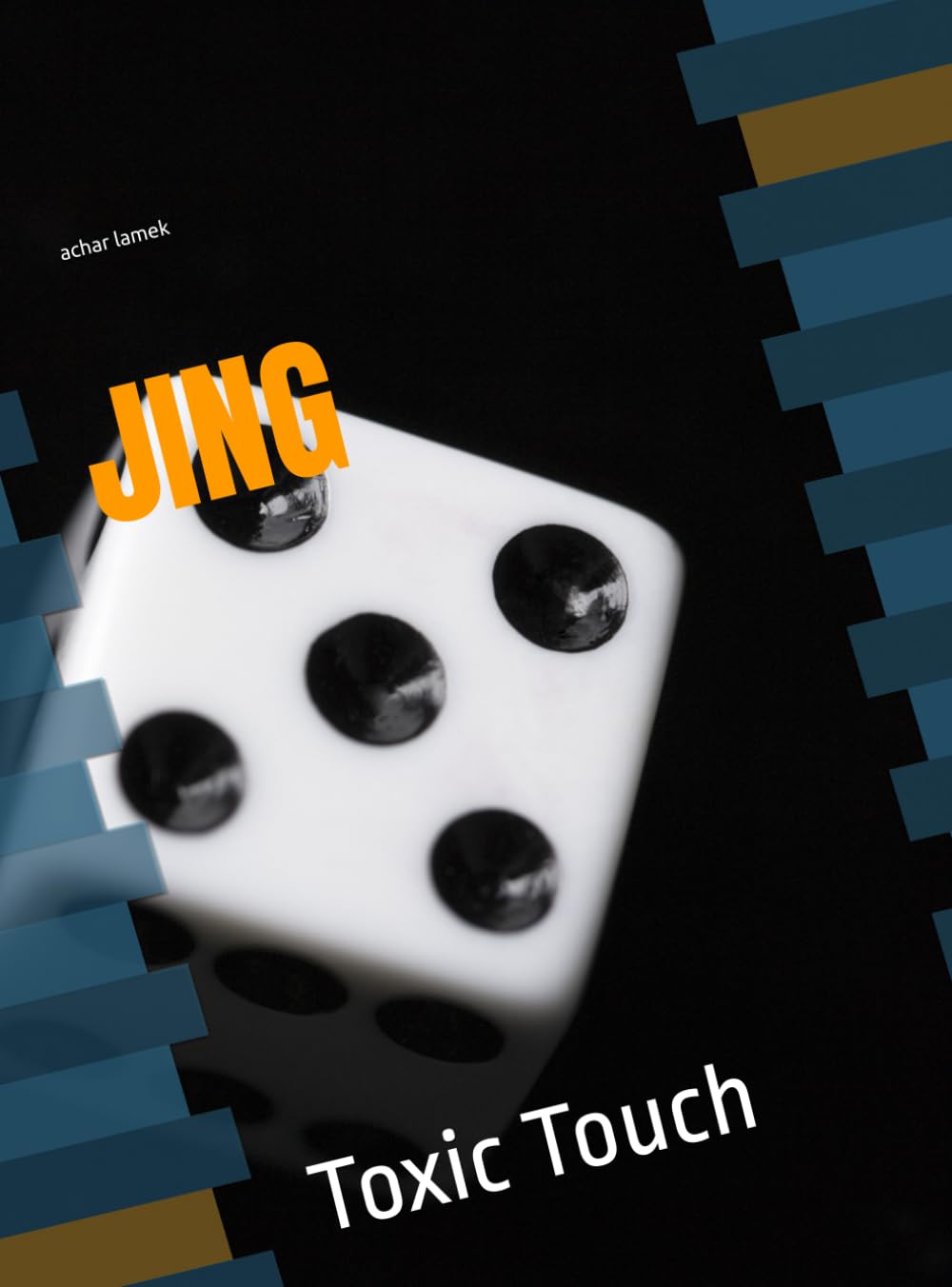 

JING: Toxic Touch
