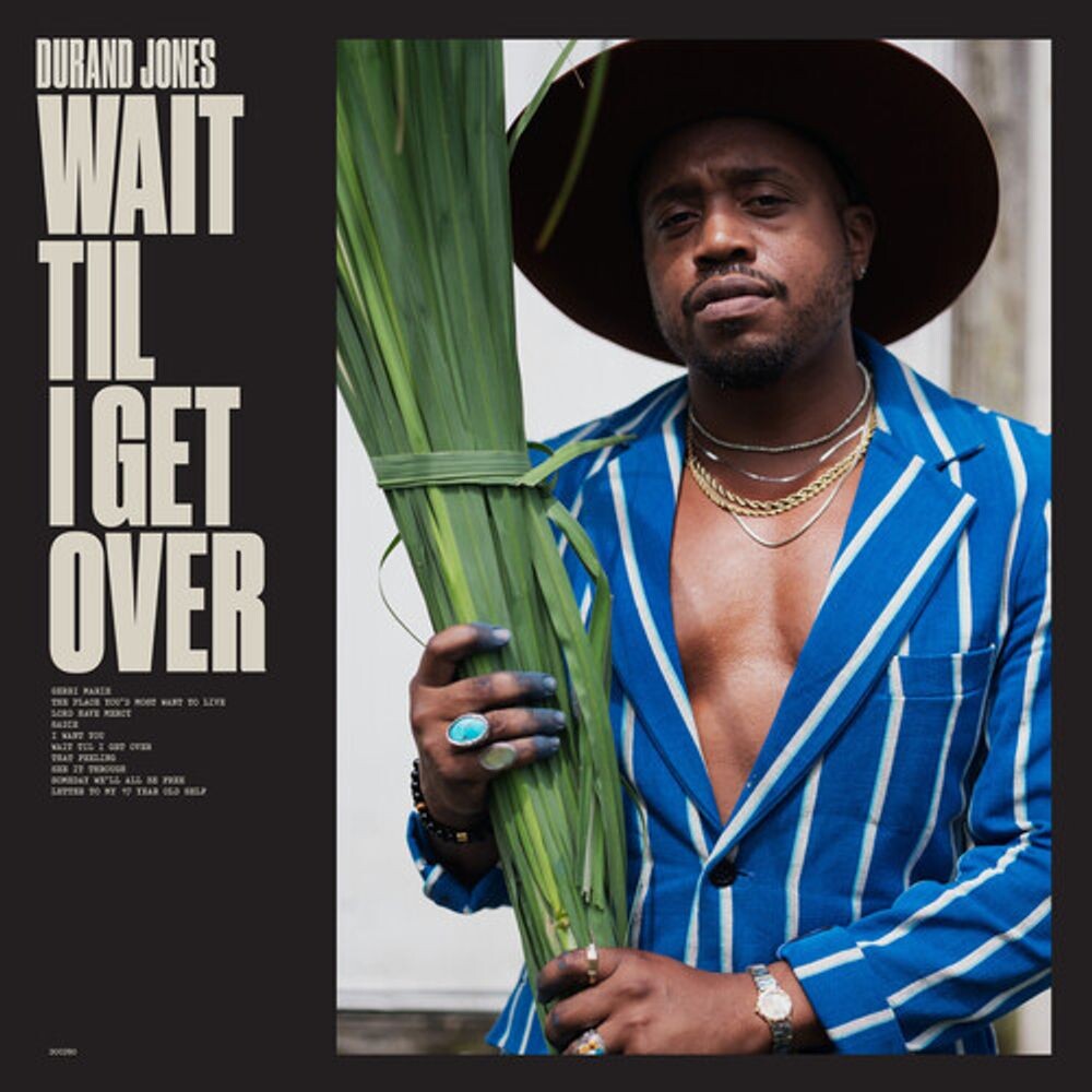 

Виниловая пластинка LP Wait Til I Get Over - Durand Jones