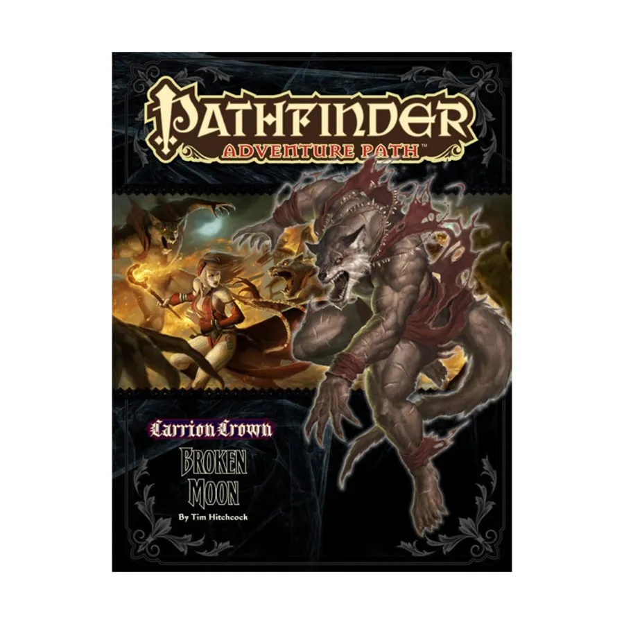 

#45 "Carrion Crown #3 - Broken Moon", Pathfinder Roleplaying Game (1st Edition) - Adventure Path #031 - #060, мягкая обложка