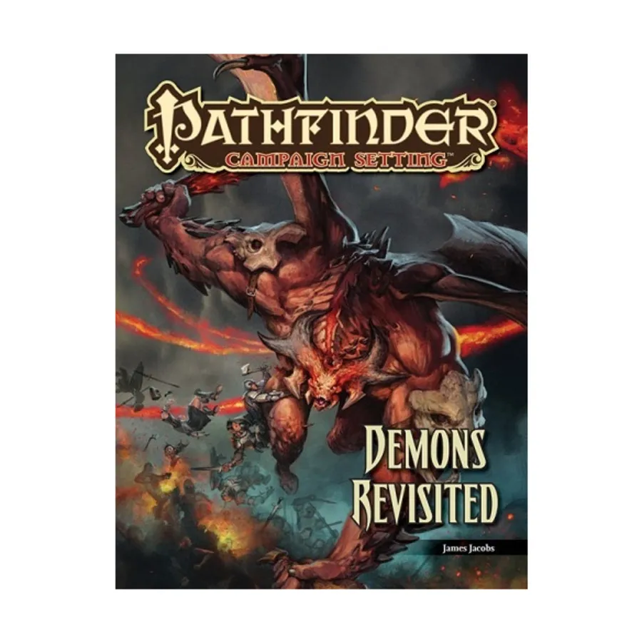 

Demons Revisited, Pathfinder Roleplaying Game (1st Edition) - Campaign Setting - Monster Guides, мягкая обложка