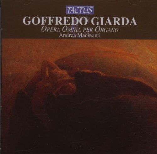 

CD диск Giarda / Macinanti: Complete Works for Organ