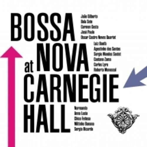 

CD диск Bossa Nova at Carnegie Hall / Various: Bossa Nova At Carnegie Hall (Various Artists)