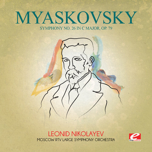 

CD диск Myaskovsky, Nikolay: Myaskovsky: Symphony No 26 in C Major Op 79