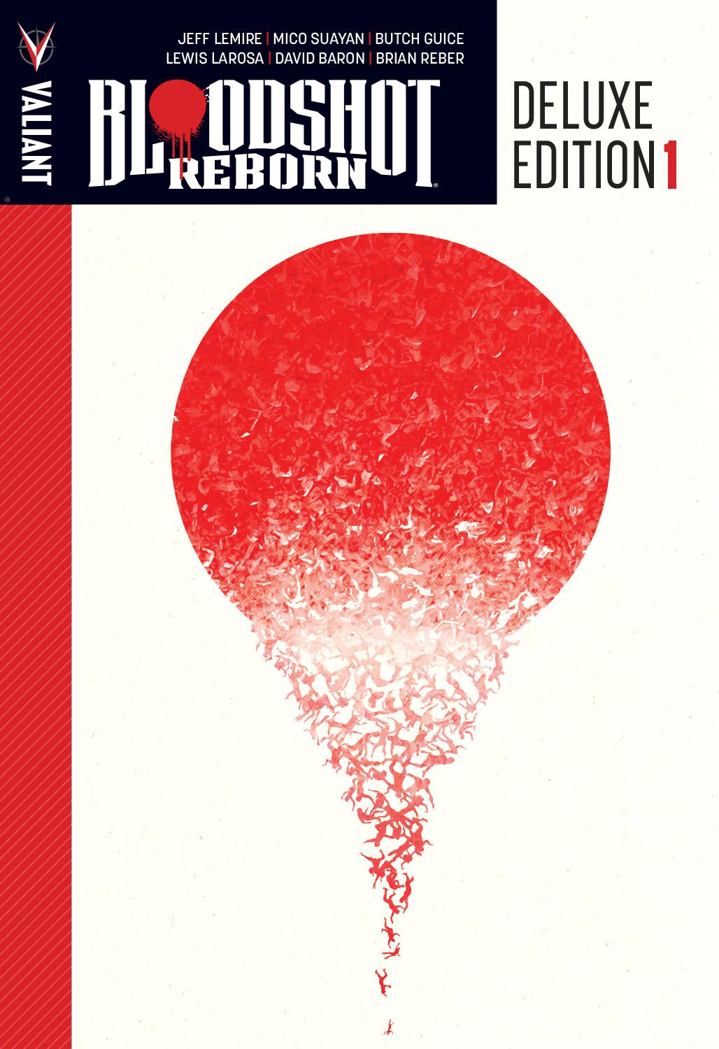 

Bloodshot Reborn Deluxe Edition Book 1 (Valiant Entertainment, LLC)