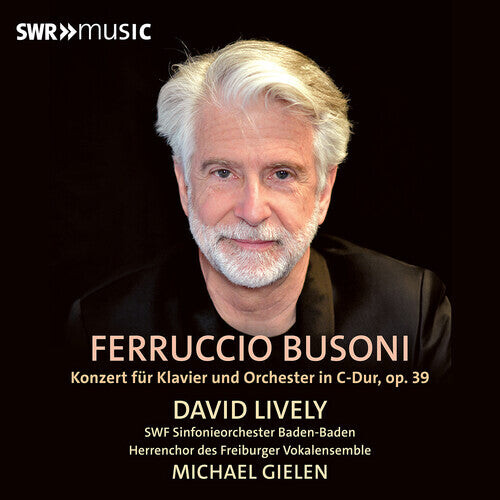 

CD диск Gielen / Busoni / Lively: Busoni: Piano Concerto, Op. 39