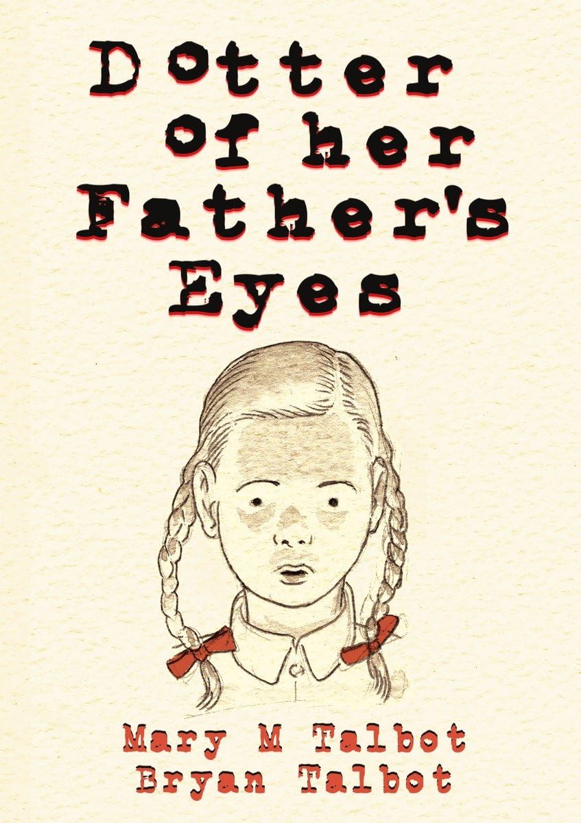 

Dotter of Her Father's Eyes (Dark Horse Books)