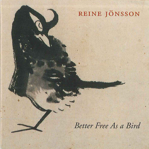 

CD диск Jonsson, Reine: Better Free As a Bird