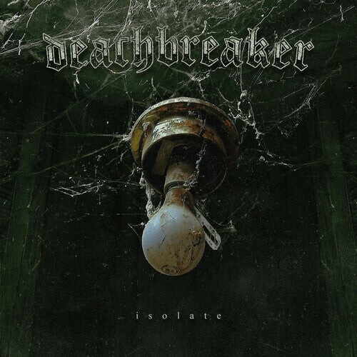 

CD диск Deathbreaker: Isolate
