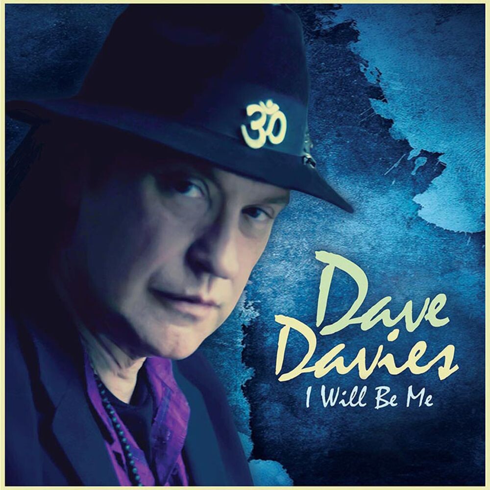 

Диск CD I Will Be Me - Dave Davies