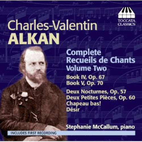 

CD диск Alkan / McCallum, Stephanie: Complete Recueils de Chants 2