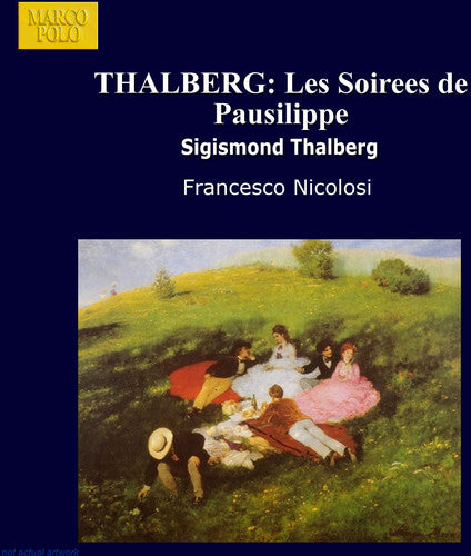 

CD диск Thalberg / Nicolosi: Soirees de Pausilippe/24 Pense