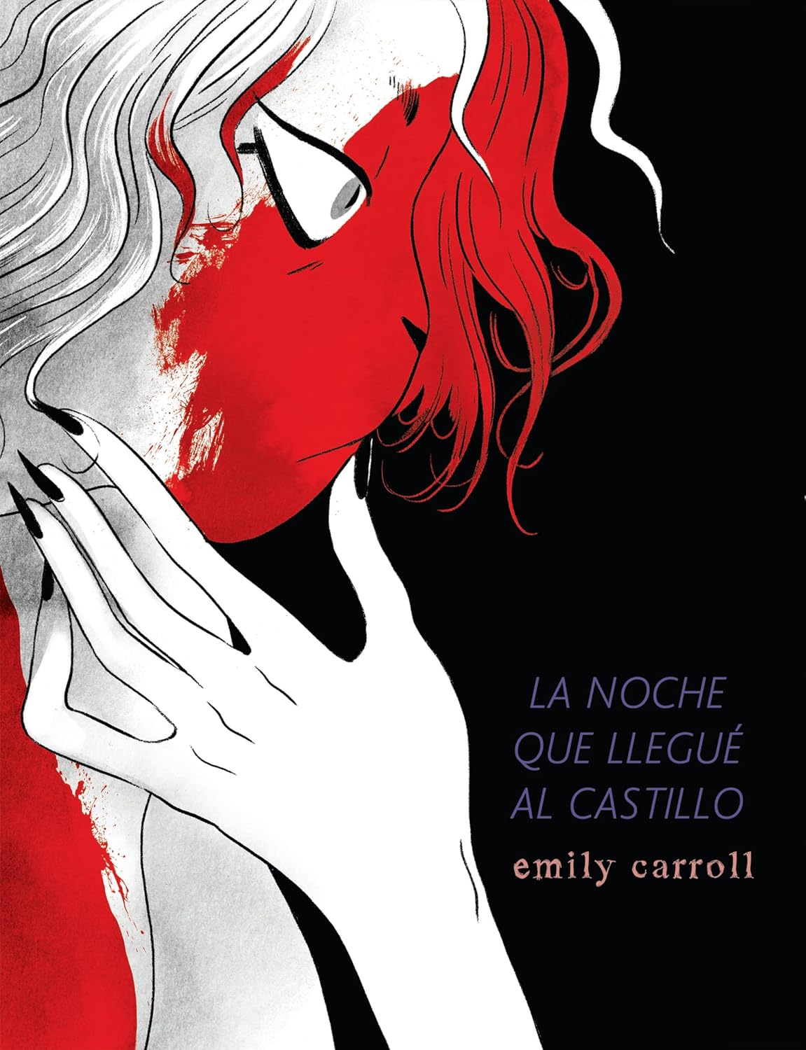 

La noche que llegué al castillo (La Noche Que Llegué Al Castillo / When I Arrived at the Castle) (Spanish Edition) (Sapristi)