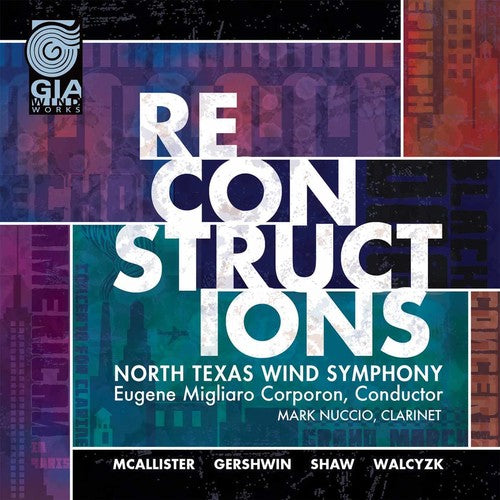 

CD диск McAllister / North Texas Wind Symphony / Corporon: Reconstructions