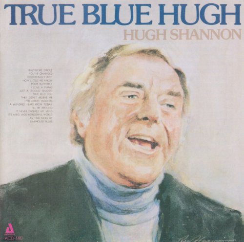 

CD диск Shannon, Hugh: True Blue High