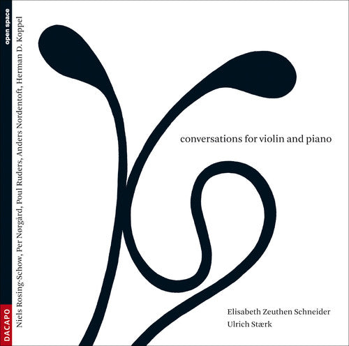 

CD диск Koppel / Schneider / Staerk: Conversations for Violin & Piano