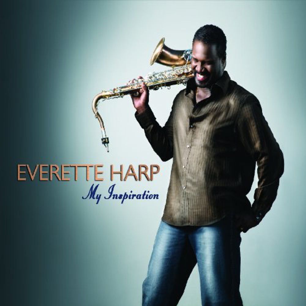 

Диск CD My Inspiration - Everette Harp