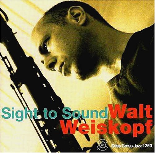 

CD диск Weiskopf, Walt: Sight to Sound