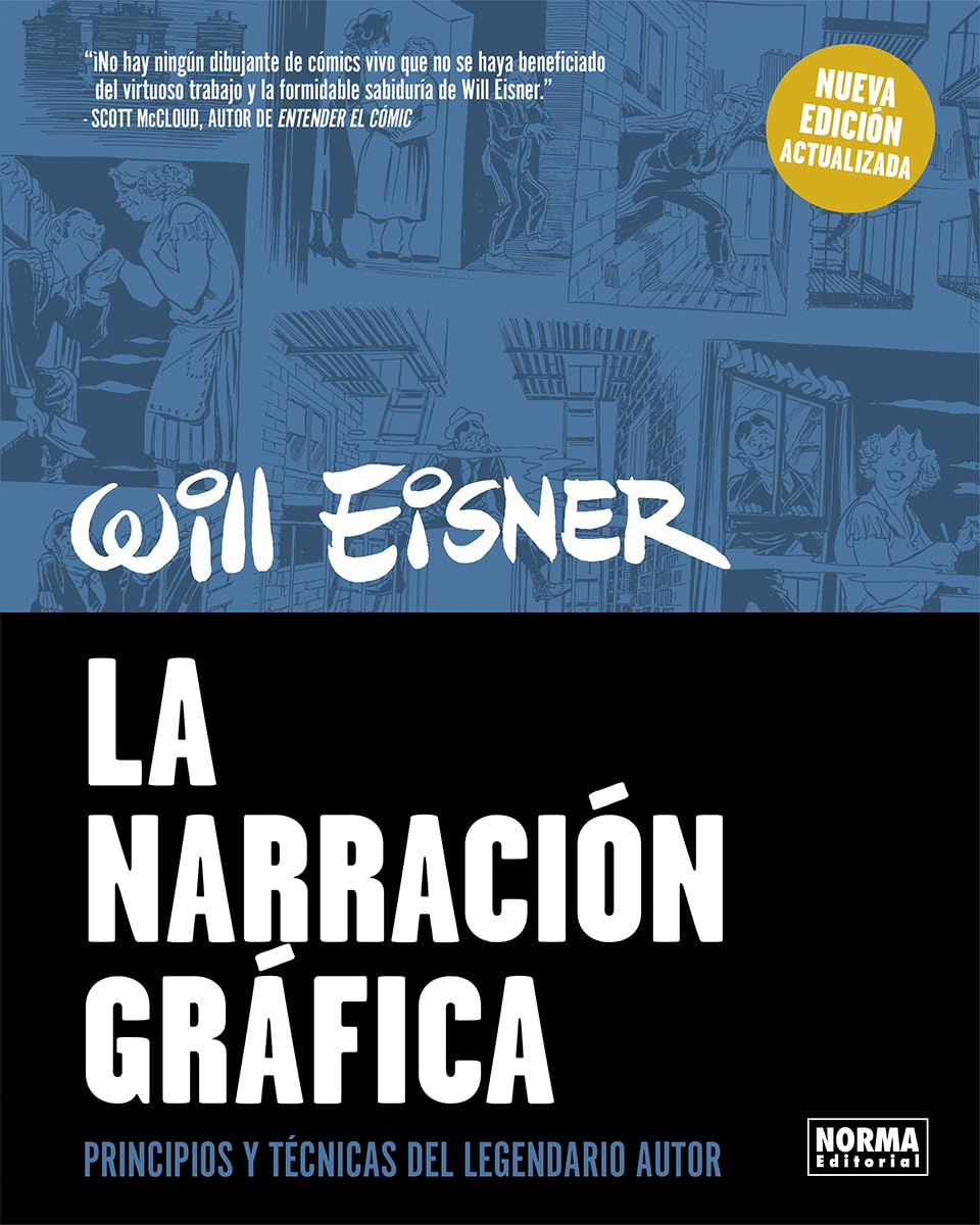 

LA NARRACION GRAFICA (NUEVA EDICIÓN ACTUALIZADA) (NORMA EDITORIAL, S.A.)