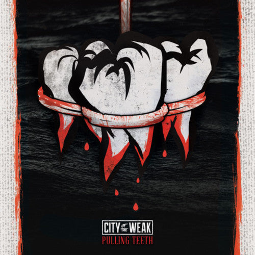 

CD диск City of the Weak: Pulling Teeth