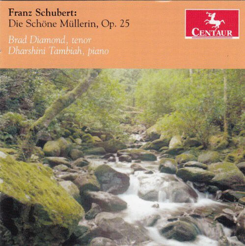 

CD диск Schubert / Diamond / Tambiah: Die Shone Mullerin Op. 25