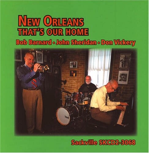 

CD диск Barnard, Bob / Sheridan, John / Vickery, Don: New Orleans: That's Our Home