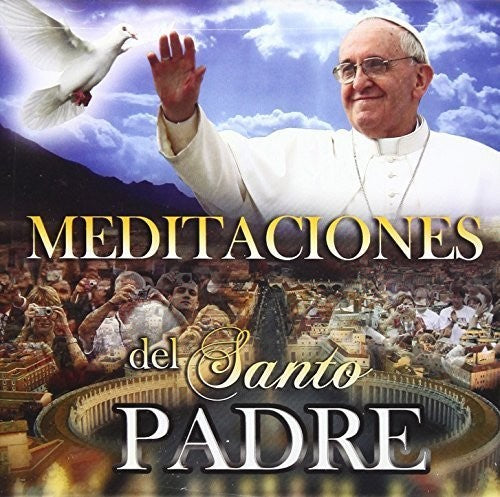 

CD диск Meditaciones Del Santo Padre / Various: Meditaciones Del Santo Padre / Various