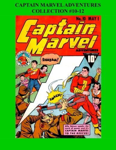 

Captain Marvel Adventures Collection #10-12