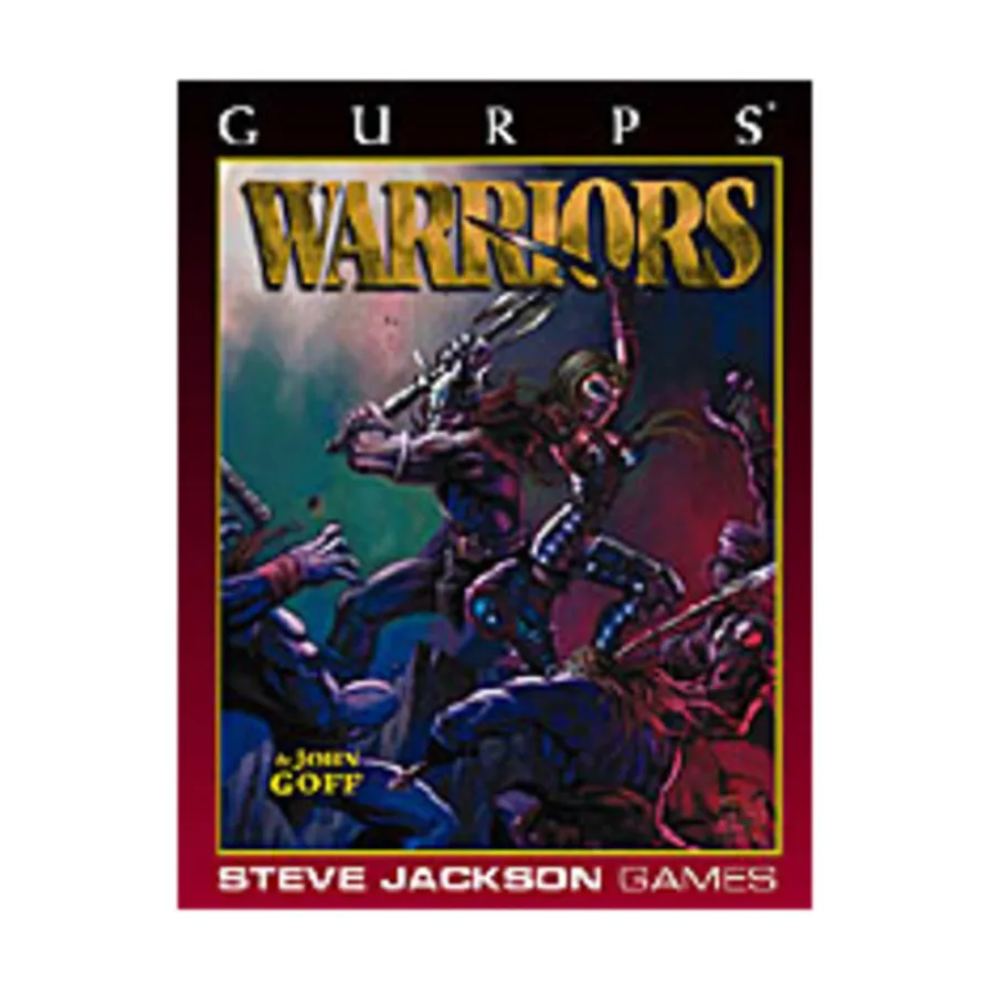 

Warriors, GURPS (1st-3rd Edition) - Characters, мягкая обложка