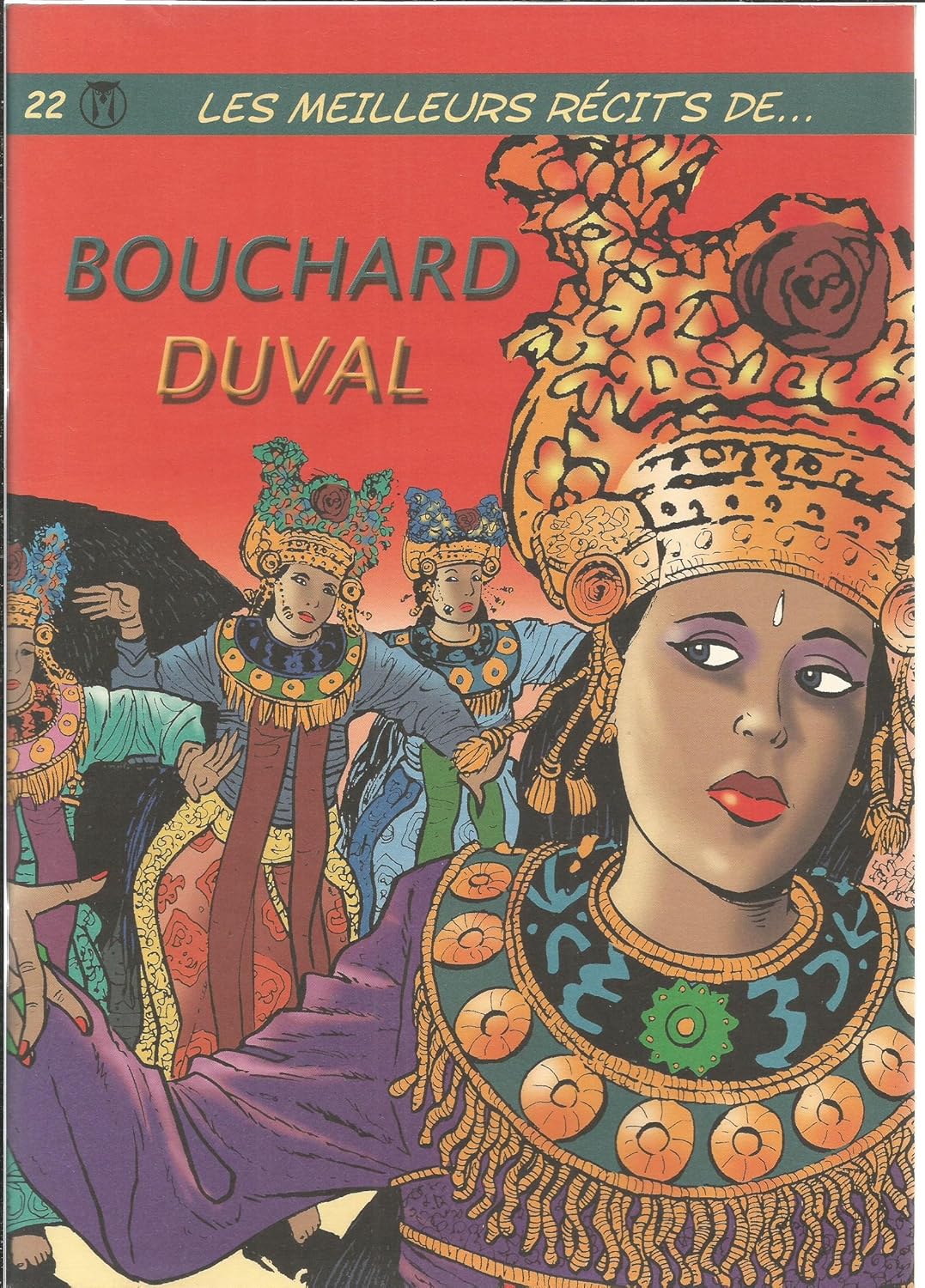 

Meilleurs Récits de ... T22 Bouchard / Duval (HIBOU)