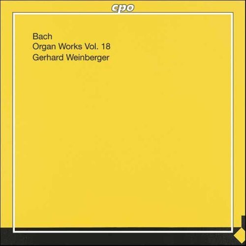 

CD диск Bach / Weinberger / Hildebrandt / Scheibe: Organ Works 18
