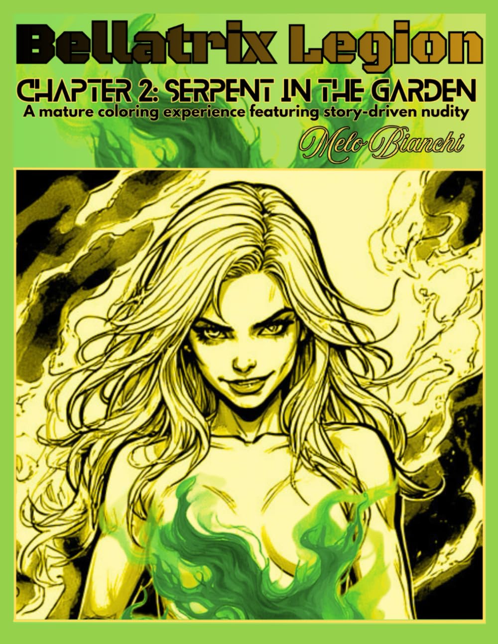 

Bellatrix Legion Chapter 2: Serpent in the Garden: A mature coloring experience featuring stort-driven nudity (Independently published)