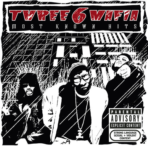 

CD диск Three 6 Mafia: Most Known Hits