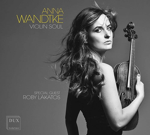 

CD диск Falla / Massenet / Wandtke / Lakatos / Navarrette: Anna Wandtke: Violin Soul