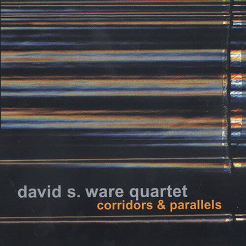 

CD диск Ware, David S: Corridors and Parallels